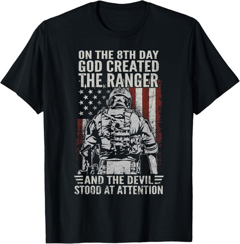 On 8th Day God Created US Army Ranger Veteran Flag American T-Shirt