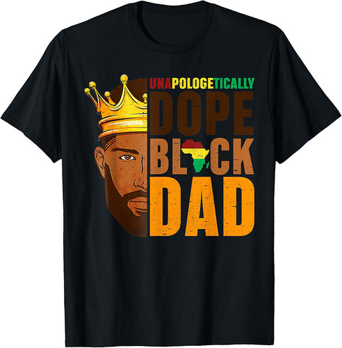 Dope Black Dad Afro American African Fathers Day Juneteenth T-Shirt