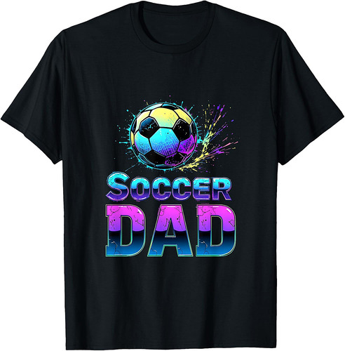 Funny Soccer Dad Daddy Soccer Sport Lover Fan Fathers Day T-Shirt