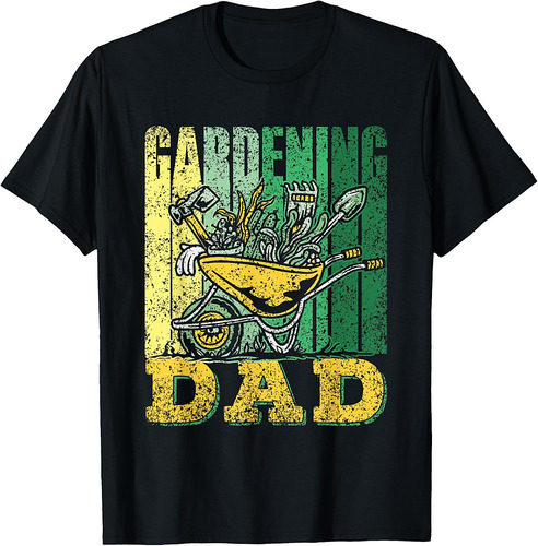 Gardening Dad Daddy Father Garden Papa Father's Day T-Shirt