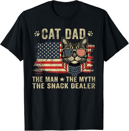 Cat Dad The Man The Myth The Snack Dealer Funny Father's Day T-Shirt