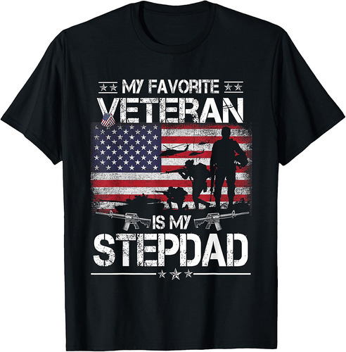 My Favorite Veteran Is My Stepdad Flag Father Veterans Day T-Shirt