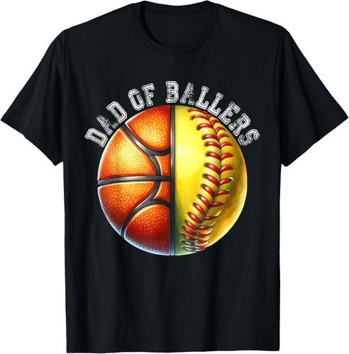 Dad of Ballers Basketball Softball Player Coach Father's Day T-Shirt