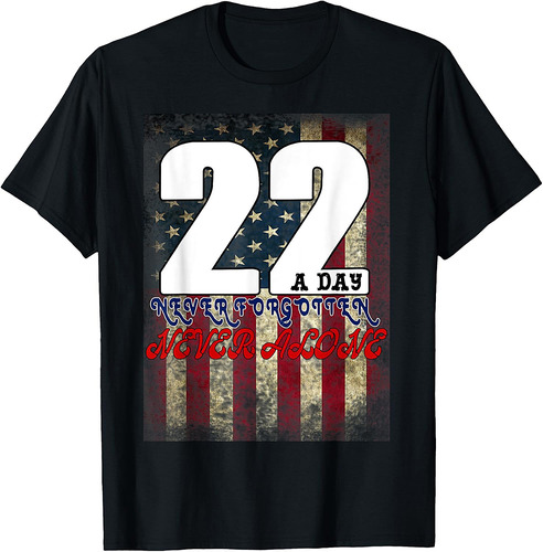 22 A Day Veteran Lives Matter-US Veterans Military T Shirt