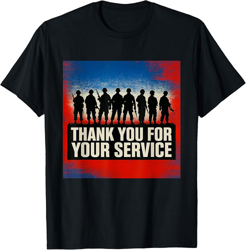 Veterans Day Gift, Memorial Day, Thank You For Your Service T-Shirt