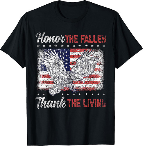 Honor The Fallen Thank The Living Veteran Memorial Day T-Shirt