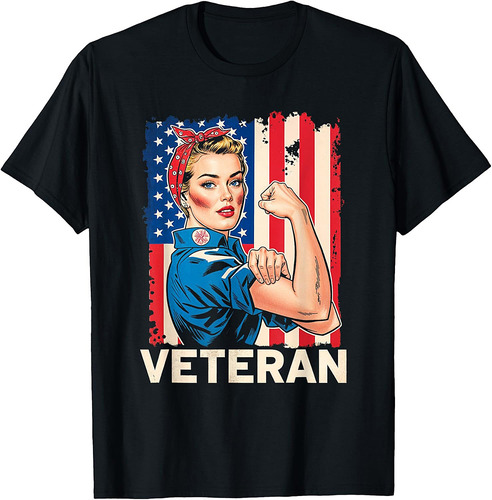 Veteran Strong Woman Rosie Patriotic USA Veteran T-Shirt