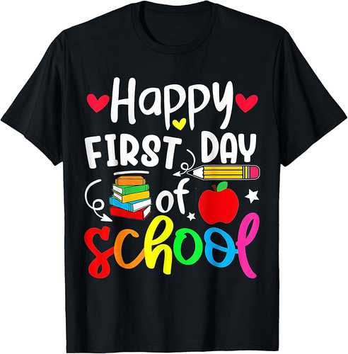 Back To School Happy First Day Of School Student Teacher T-Shirt for Men Women Kids