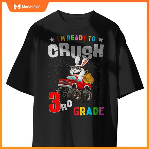 Im Ready To Crush 3Rd Grade Rabbit Monster Truck T-Shirt