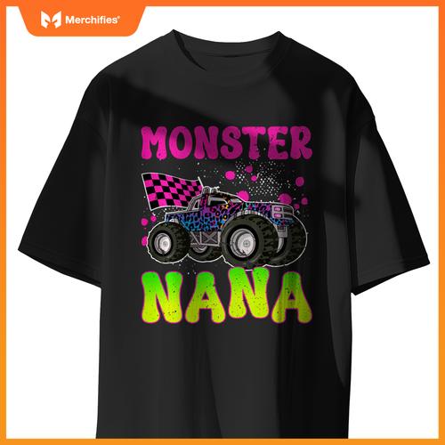 Monster Nana Proud Monster Truck Nana Grandma T-Shirt