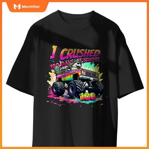 I Crushed 100 Days of School Monster Truck Unicorn Toddler T-Shirt