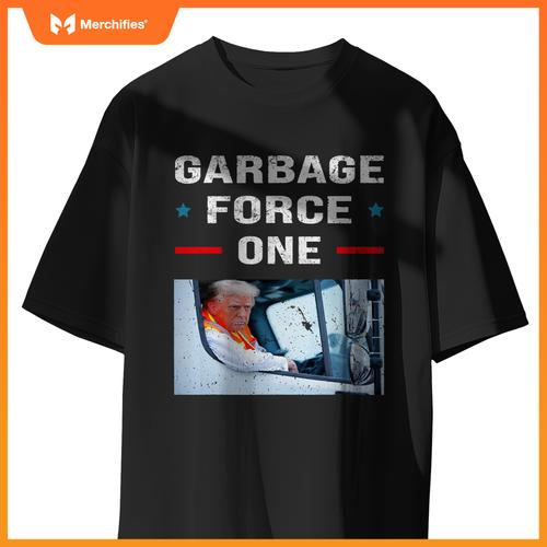 Garbage For Trump in the truck T-Shirt