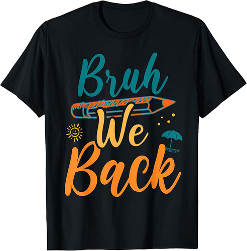 Bruh We Back Teachers Retro Back To School Boys Girls Kids T-Shirt