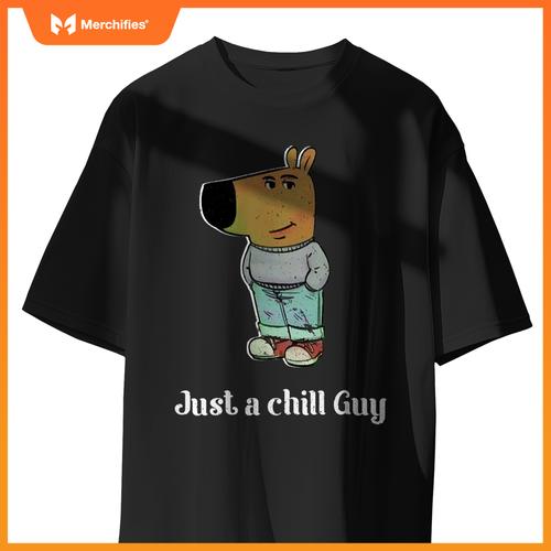 Chill Guy Dog Tee Funny Chill Guy Meme T-Shirt