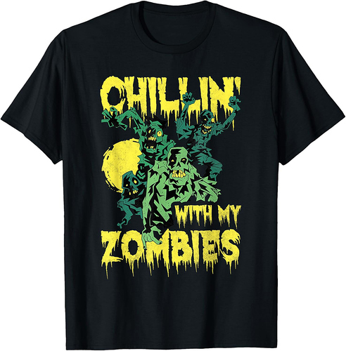 Chillin' With My Zombies, Halloween T-Shirt