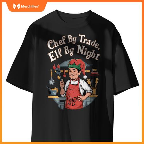 Christmas Chef By Trade Elf By Night T-Shirt
