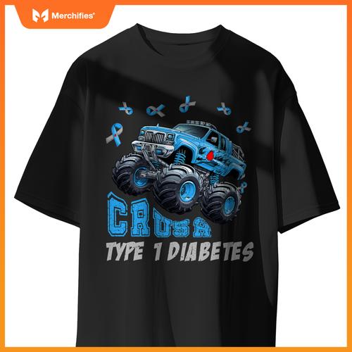 Crush Type 1 Diabetes Awareness T1D Warrior Monster Truck T-Shirt