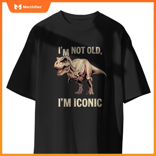 Cute I'M NOT OLD ICONIC DINO T-REX Car Retirement Dad Dad T-Shirt