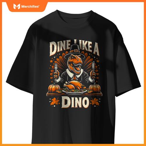 Dine Like a Dino Thanksgiving T-Rex Dino