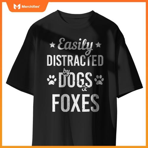 Dog Lover Fox Lover Dogs And Foxes Zookeeper Funny Dog T-Shirt