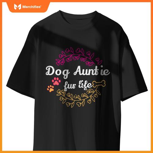 Dogs Aunt Forever Aunt T-Shirt