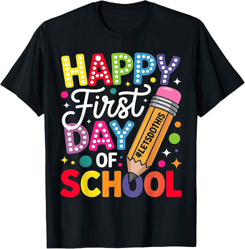 First Day Of School Kids Back To School Girls Teachers T-Shirt