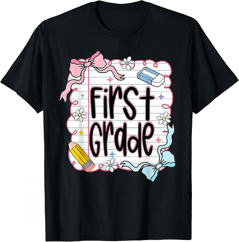 First Grade Back To School 1st Grade Teacher Student T-Shirt