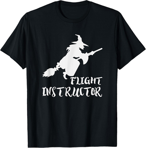 Flight Instructor Witch Halloween T-Shirt
