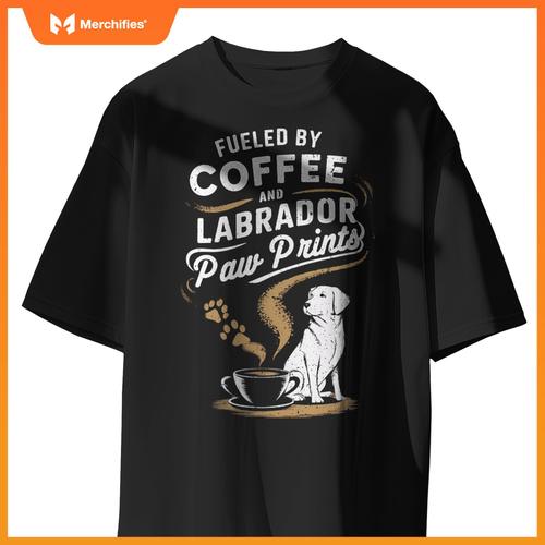 Fueled By Coffee And Lab Paw Prints Labrador Dogs and Coffee T-Shirt