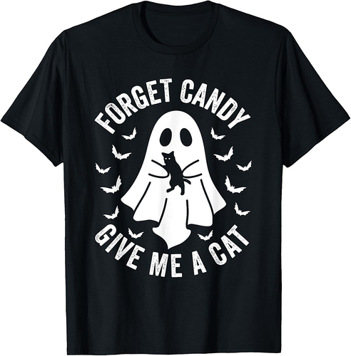 Funny Boo Ghost Black Cat Forget Candy Give Me Cat Halloween T-Shirt