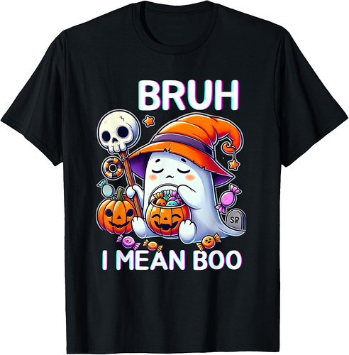 Funny Halloween Cute Ghost Burh i mean Boo Trick Or Treat T-Shirt