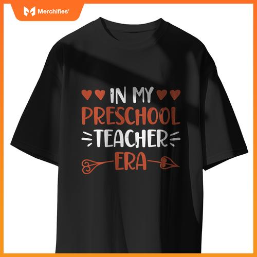 Funny In My Pre-School Teacher Era Preschool Teacher
