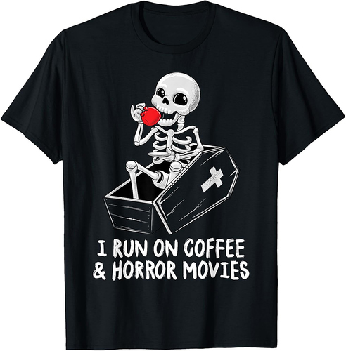 Halloween Coffee I Run on Coffee And Horror Movies Scary T-Shirt