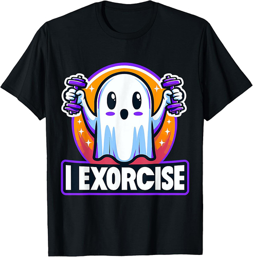Halloween Gym Fitness Ghost I Exorcise T-Shirt