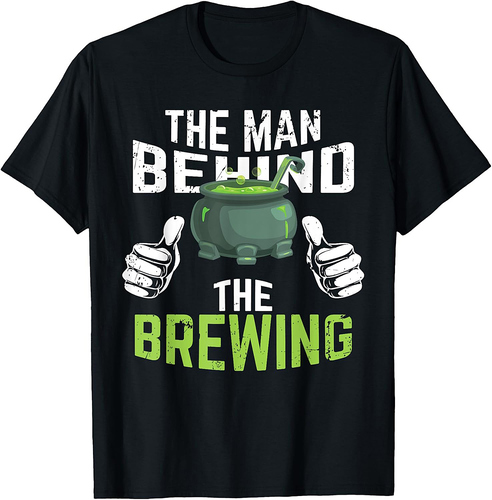 Halloween Pregnancy Shirt Dad The Man Behind The Brewing T-Shirt