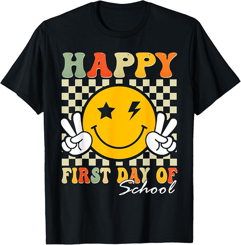 Happy First Day Of School Back To School Teachers Boys Girls T-Shirt