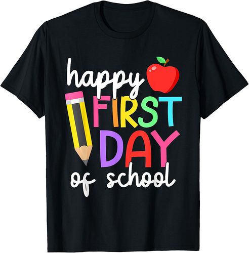 Happy First Day Of School Shirts For Teachers Girls Boys T-Shirt