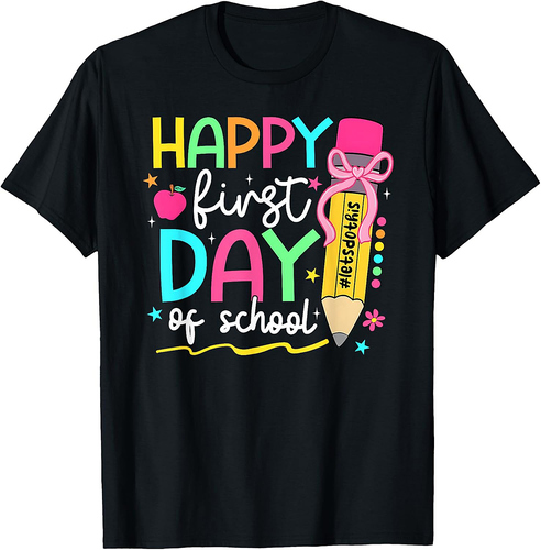 Happy First Day Of School Teacher Boys Girls Back To School T-Shirt