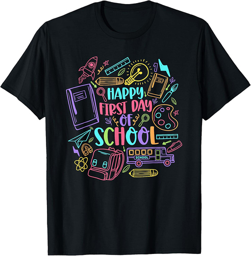 Happy First Day Of School Teacher Boys Girls Back To School T-Shirt