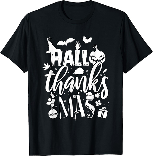 Happy Hallothanksmas Halloween Thanksgiving Christmas T-Shirt