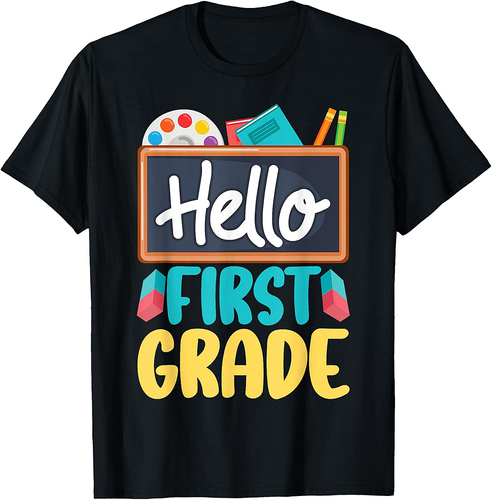 Hello First Grade Teacher Student 1st Grade Back To School T-Shirt