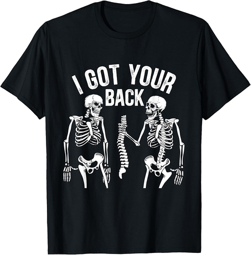 I Got Your Back Funny Skeleton Spine Halloween Costume T-Shirt