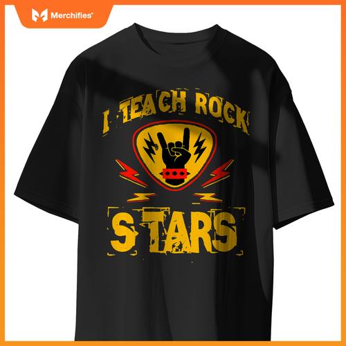 I Teach Rock Stars Music Teacher Rock On Graphic