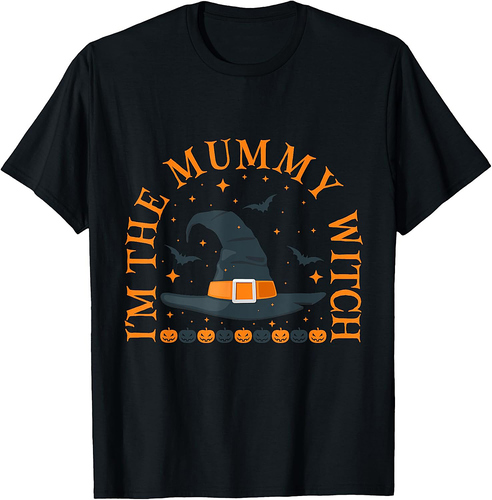 Im the Mummy Witch Shirt Halloween Matching Group Costume T-Shirt