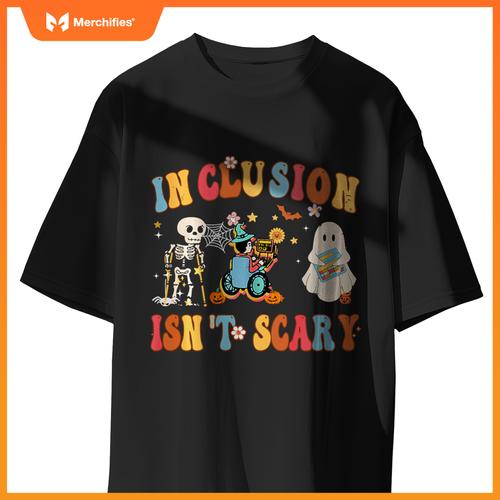 Inclusion Isn't Scary Teacher Skeleton Ghost Cute Halloween