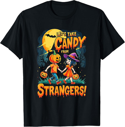 Let's Take Candy From Strangers Halloween Ghost Witch T-Shirt