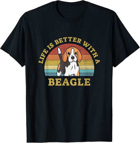 Life is better with a Beagle Vintage Dog Design Puppy Lover T-Shirt