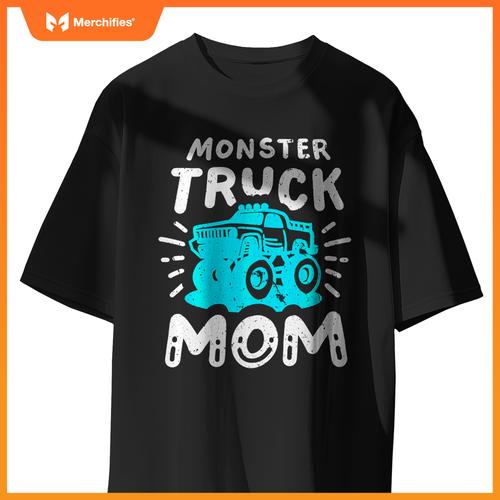 Monster Truck Mom Mother Monster Trucks Mothers Day T-Shirt