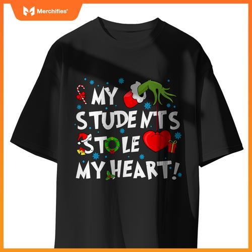 My Students Stole My Heart Christmas Xmas Teacher Snow Funny