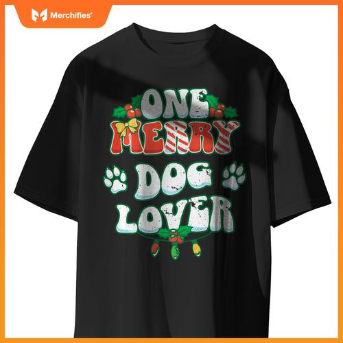 One Merry Dog Lover Christmas Xmas Holiday T-Shirt